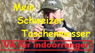 Mein Schweizer Taschenmesser  VA für indoorranger [upl. by Eardna]