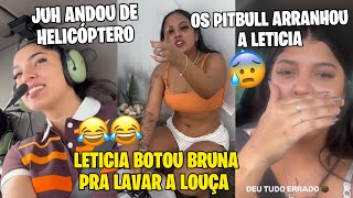 JULIANA PRISCILA LETICIA BOTOU BRUNA PRA LAVAR A LOUÇA😂 JUH ANDOU DE HELICÓPTERO E MAIS [upl. by Oren]