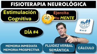 FISIOTERAPIA NUEROLÓGICA ESTIMULACIÓN COGNITIVA DÍA 4 ORIENTACIÓN MEMORIA LENGUAJE Y MUCHO MÁS [upl. by Ier726]