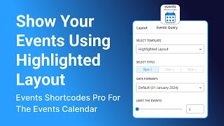 Highlighted Layout  Events Shortcodes Pro For The Events Calendar [upl. by Anippesuig]