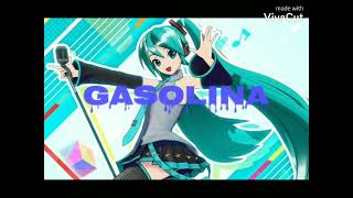 GasolinaHatsune Miku [upl. by Sorel]