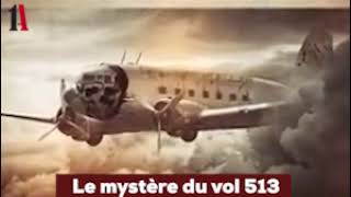 HISTOIRE RACONTE  LE MYSTÈRE DU VOL 513 [upl. by Radmilla]