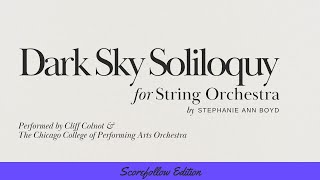 DARK SKY SOLILOQUY  String Orchestra  Scorefollow  Cliff Colnot  Roosevelt University CCPA [upl. by Loeb]