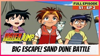 Idaten Jump  S01  Full Episode  Big Escape Sand Dune Battle [upl. by Abert]