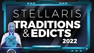 2023 Stellaris Beginners Guide  Part 2  Traditions Edicts and Expansion [upl. by Enwad640]