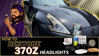 RESTORING my 370z Headlights using 3m ULTRA Headlight Restoration Kit [upl. by Adamo]