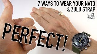 How To Get The Perfect amp Most Comfortable Fit  7 Ways To Wear Your NATO amp Zulu Straps [upl. by Sand294]