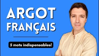 Top 5 des mots de l’argot français indispensables [upl. by Mylor]