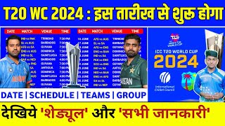 T20 World Cup 2024 Full ScheduleStart DateVenues amp Teams  ICC T20 World Cup 2024 All Details [upl. by Einhpad]