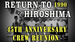 WW2 quotReturn To Hiroshimaquot Enola Gay Crew Reunion 1990 45th Anniversary Special [upl. by Nonnah]