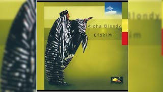 📀 Alpha Blondy  Elohim Full Album [upl. by Gilbye]