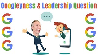 Googleyness and Leadership Interview Question and Answer [upl. by Ddahc]