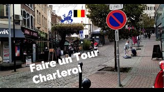 Un tour à pied dans la ville de Charleroi  Belgique [upl. by Hamann]