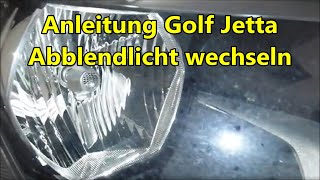 Anleitung Golf Jetta Abblendlicht H7 Glühlampe Lampe wechseln tauschen ersetzen change dim light [upl. by Ludvig]