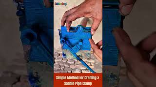 Amazing Simple Method for Crafting a Saddle Pipe Clamp tool shorts [upl. by Eillehs]