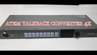 ATEM Talkback Converter 4K  Overview [upl. by Enilraep]