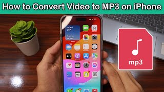 How to Convert Video to MP3 on Your iPhone [upl. by Ytsirhk]