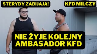 NIE ŻYJE KOLEJNY AMBASADOR KFD  KFD MILCZY [upl. by Bohon198]