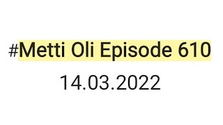 Metti Oli today episode 610 14032022 minivlog trending [upl. by Zoara]