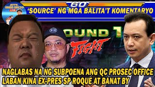 NAGLABAS NA NG SUBPOENA ANG QC PROSEC OFFICE LABAN KINA EXPRES SP ROQUE AT BANAT BY [upl. by Goldsmith]