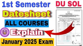 Sol First Semester All Courses Datesheet Explain  SOL 1st Semester January Exam Datesheet Informed [upl. by Irem]