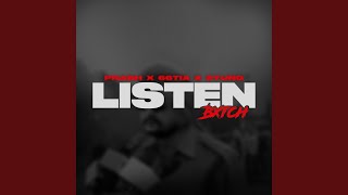 Listen Bxtch [upl. by Allanson]