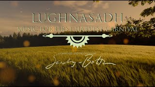 LUGHNASADH  Music for the first harvest by Sebastián SánchezBotta [upl. by Eatnuahs]