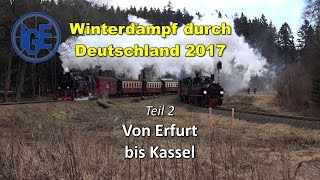 Winterdampffahrt durch Deutschland 2017 Teil 23 [upl. by Naols732]