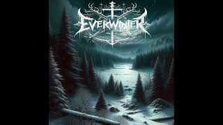 EverWinter  To Cold To Snow V2​​0​​24 Full Album [upl. by Yehudi946]