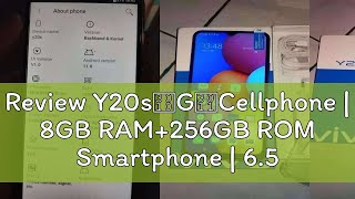 Review Y20s【G】Cellphone  8GB RAM256GB ROM Smartphone  651quot HD Display  13MP Cameras 18W Charg [upl. by Zilber]