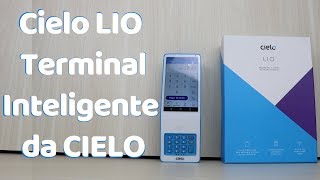 CIELO LIO  Máquina de Cartões e SmartPOS da Cielo PagamentosMóveis [upl. by Gastineau]