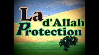 ✅ COMMENT obtenir la protection dALLAH contre TOUT mal   Rappel bénéfique  Islam [upl. by Lledra]