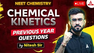 Chemical Kinetics Previous Year Questions  NEET 2024  Physical Chemistry  Nitesh Devnani [upl. by Hun]