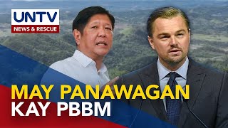 Hollywood actor Leonardo Dicaprio nanawagan kay PBBM na protektahan ang Masungi [upl. by Cooper]