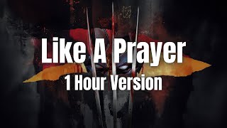 Deadpool amp Wolverine  Like A Prayer Madonna  1 Hour Version  Astrotick [upl. by Nahem]