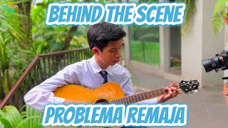 Behind The Scene Lagu quotProblema Remajaquot [upl. by Rubie]