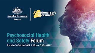 Psychosocial Health and Safety Forum  October 2024 [upl. by Ettegdirb]