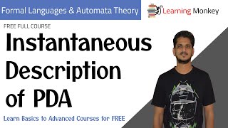 Instantaneous Description of PDA  Lesson 71  Finite Automata  Learning Monkey [upl. by Navonoj]