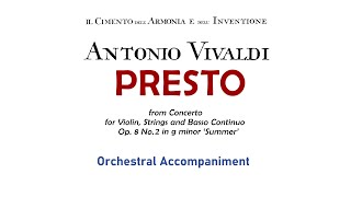 Antonio Vivaldi  Presto from The Four Seasons Summer Orchestral Accompaniment [upl. by Mandeville]