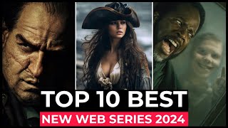 Top 10 New Web Series On Netflix Amazon Prime HBO MAX  New Released Web Series 2024  Part10 [upl. by Iliak]