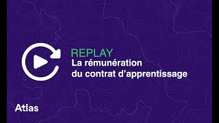 Webinaire I La rémunération du contrat dapprentissage [upl. by Hopfinger624]