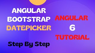 4  Angular Datepicker using Bootstrap  Step by Step [upl. by Arimay]