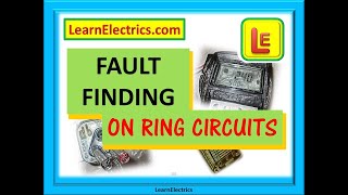 FAULT FINDING – RING CIRCUITS [upl. by Rafaellle]