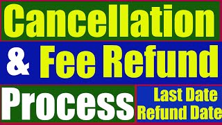 Admission Cancellation amp Fee Refund Process of CUET22 Participating Universities amp CUSB [upl. by Aloibaf]