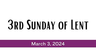 CCWauk Mass  3rd Sunday of Lent [upl. by Kroo]