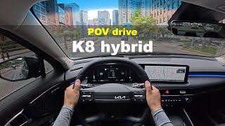 2025 KIA K8 hybrid POV drive [upl. by Atinrahs606]