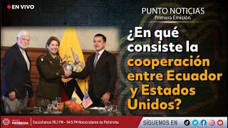 🔴 EnVIVO  ¿En qué consiste la cooperación entre Ecuador y Estados Unidos [upl. by Alfreda]