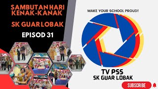 Episod 31  Sambutan Hari KanakKanak SK Guar Lobak 2023 [upl. by Erapsag]