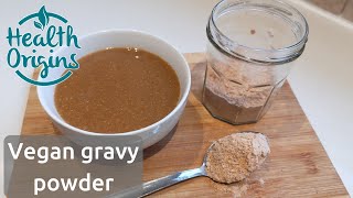 Homemade Vegan Gravy Powder Recipe  Quick And Delicious [upl. by Hendrix]