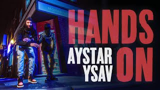 Aystar  Hands On ft Youngest Sav Music Video [upl. by Tuck587]